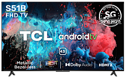 TCL  43 43 טי סי אלS51B LED טלוויזיה חכמה