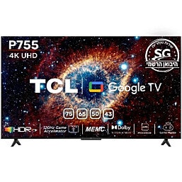 75 TCL 75P755 4K UHD  Google TV LED טלוויזיה חכמה